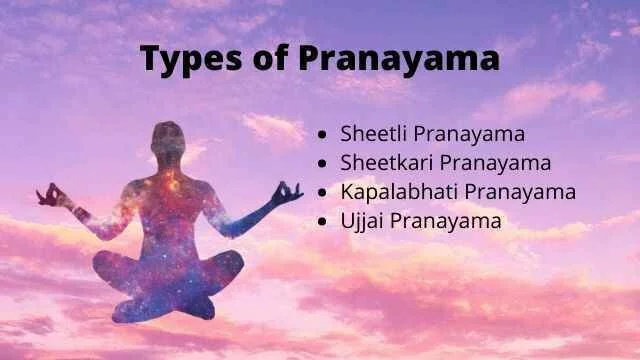 Types of Pranayama